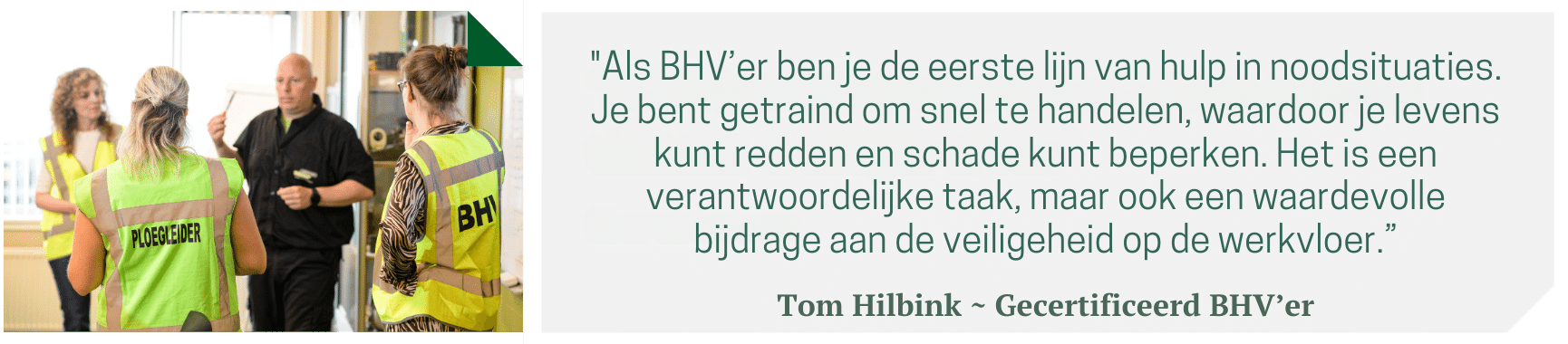 Als BHV’er ben je de eerste lijn van hulp in noodsituaties. Je bent getraind om snel te handelen, waardoor je levens kunt redden en schade kunt beperken. Het is een verantwoordelijke taak, maar ook een waardevolle bijdrage aan de veiligeheid op de werkvloer.